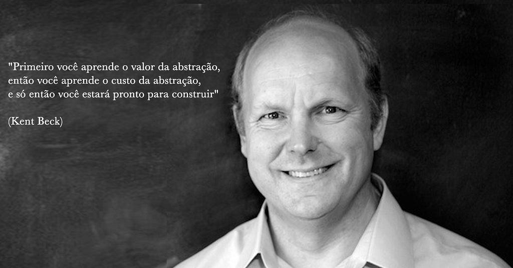 A sabedoria de Kent Beck e o que ela nos ensina sobre o valor econômico das ideias que você tem